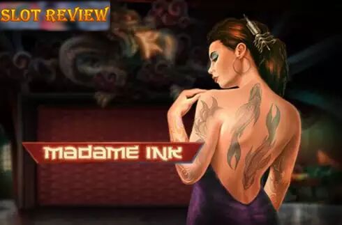 Madame Ink slot